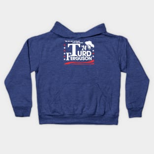 TURD FERGUSON for President 2024 Kids Hoodie